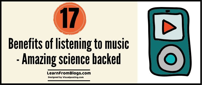 17 benefits of listening to music - amazing science backed