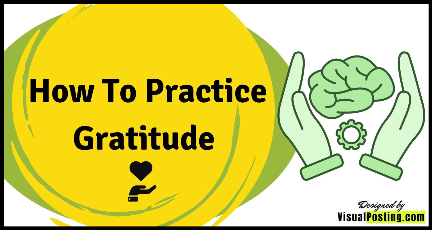 how to practice gratitude - 9 simple tips