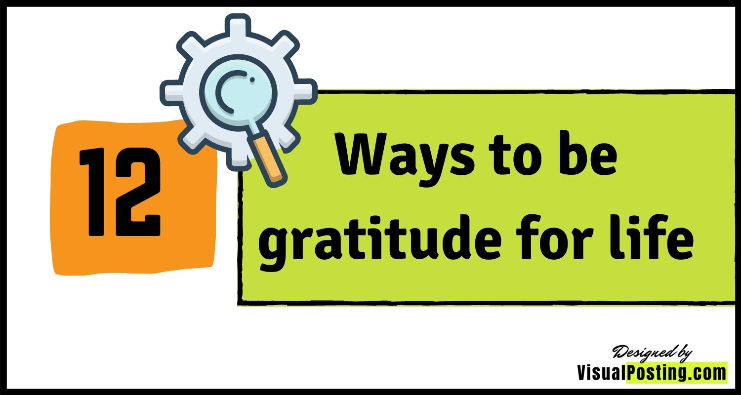 12 ways to be gratitude for life