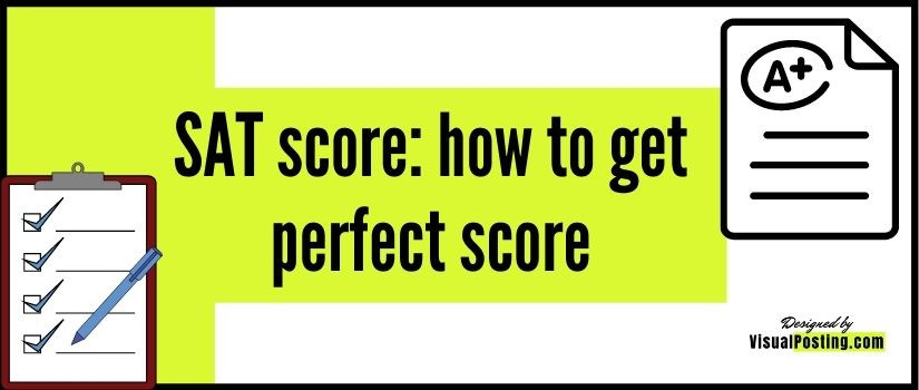 SAT score: how to get perfect sat score