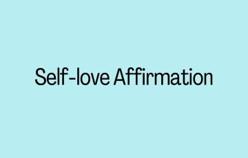Self-love Affirmation