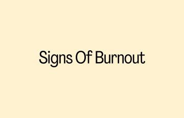 Signs Of Burnout