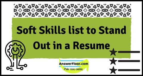 Soft Skills list to Stand Out in a Resume