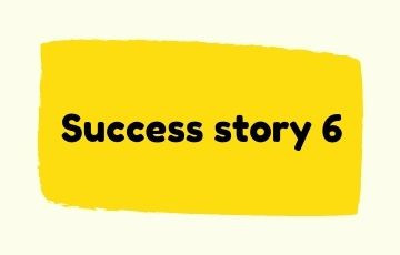 Success story 6