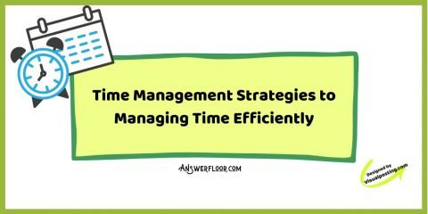 Time Management Strategies to Managing Time Efficiently