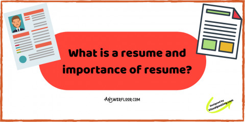 What is a resume and importance of resume?