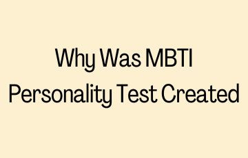 Why Was MBTI Personality Test Created