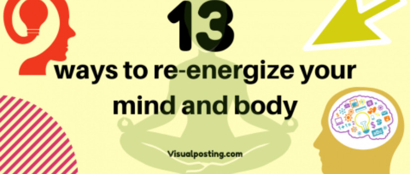 Rejuvenate: Re-energize your mind and body