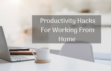 15 Easy and Functional Productivity Tips for Working from Home