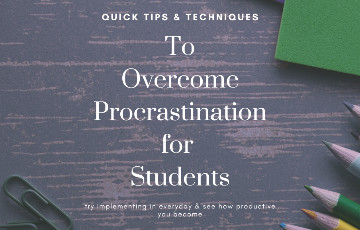 10 Quick Procrastination Tips for Students: It will get you started for sure!