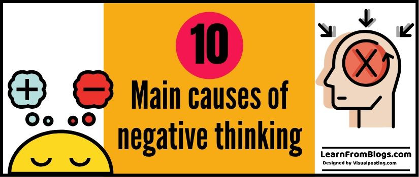 10 main causes of negative thinking