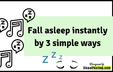 Fall asleep instantly by 3 simple ways