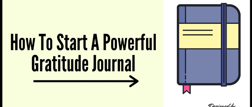 How to start a powerful gratitude Journal