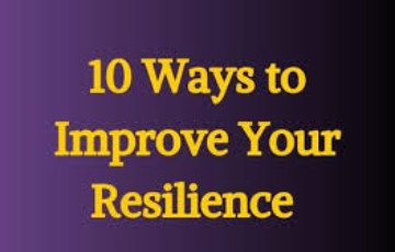 10 ways to improve resilience