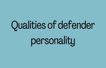 Qualities of defender personality