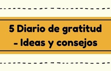 5 Diario de gratitud - Ideas y consejos
