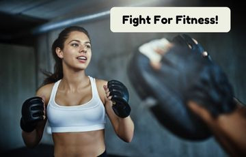 Fight for fitness!