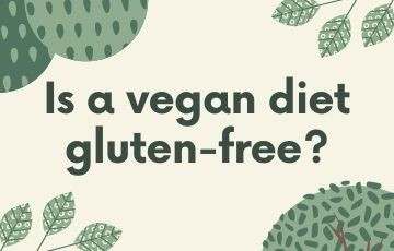 Is a vegan diet gluten-free?