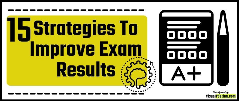 15 Strategies to Improve Exam Results