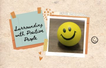 Surrounding with Positive People
