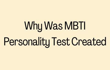 Why Was MBTI Personality Test Created