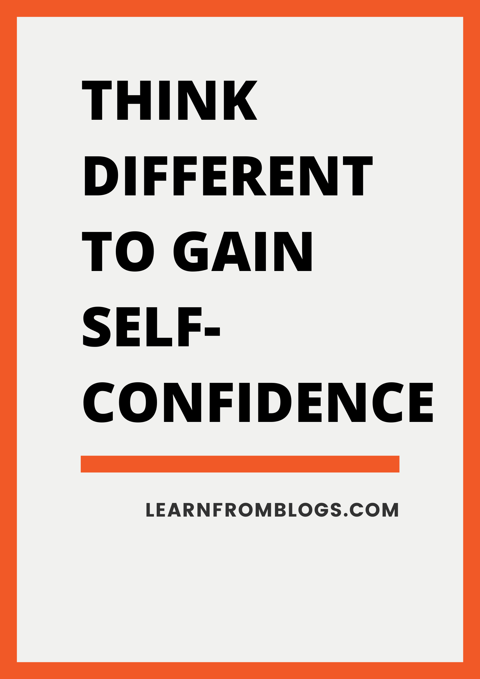 THINK DIFFERENT TO GAIN SELF-CONFIDENCE.png
