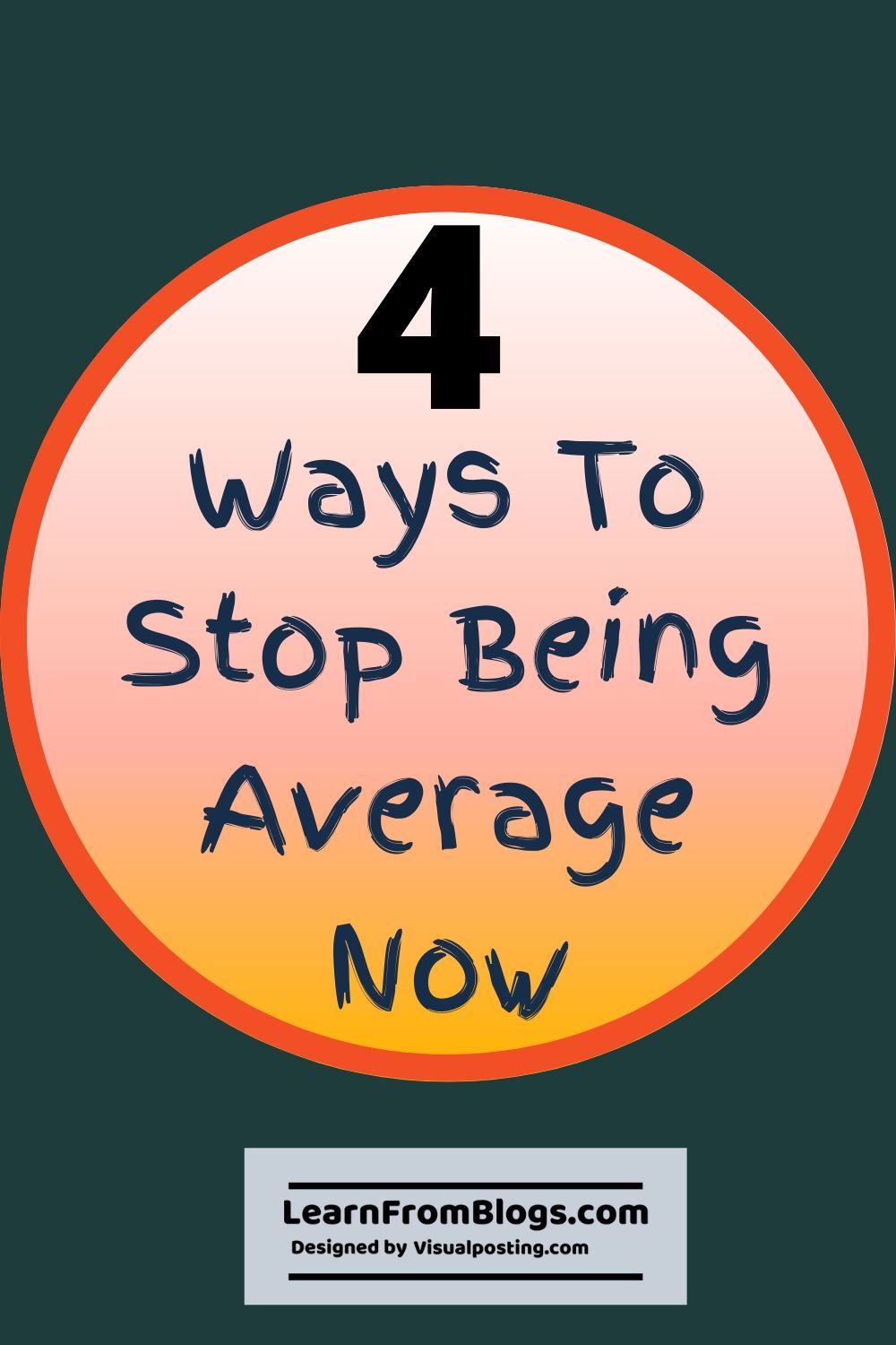 4 ways to stop being average now.jpg