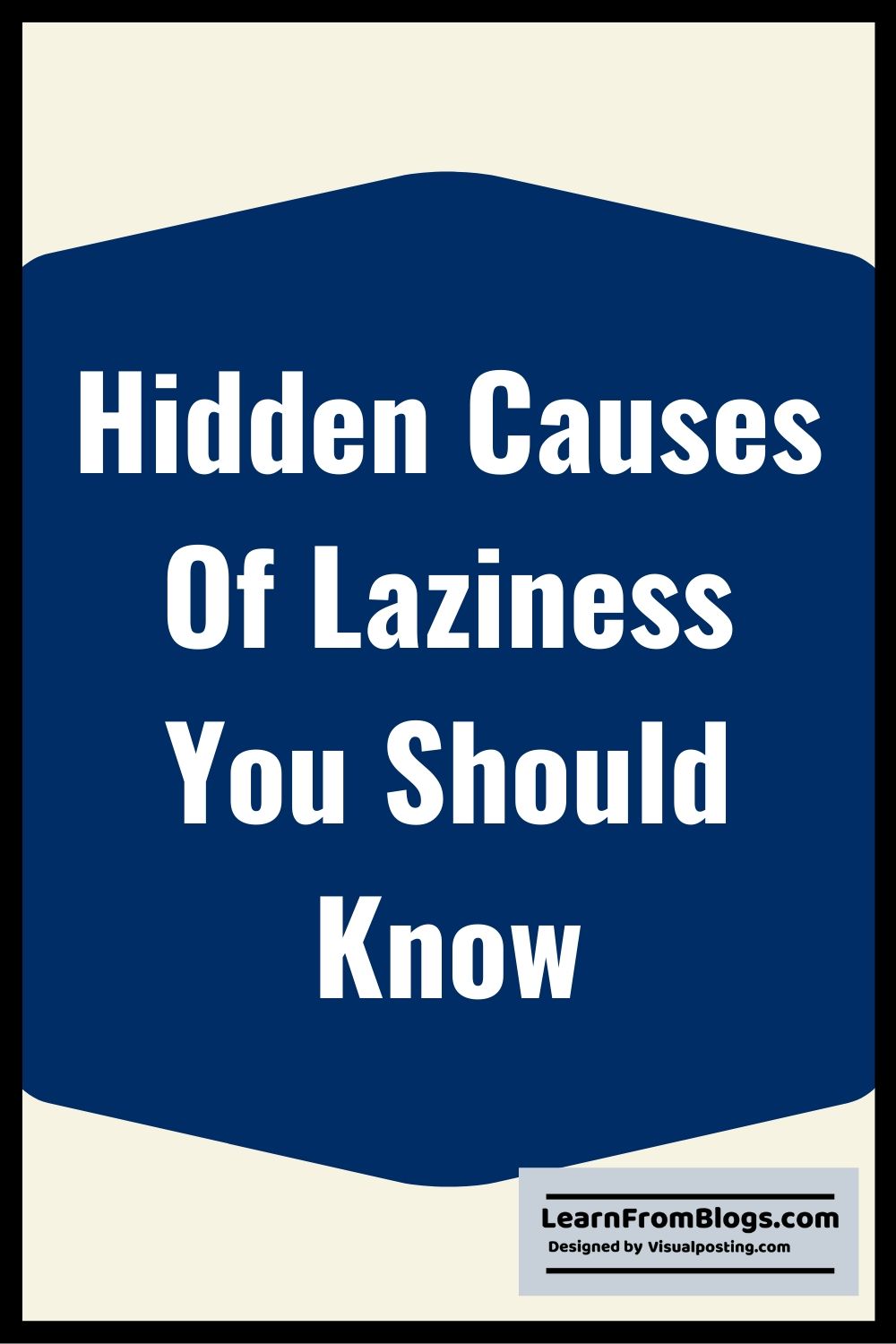 laziness cause and effect