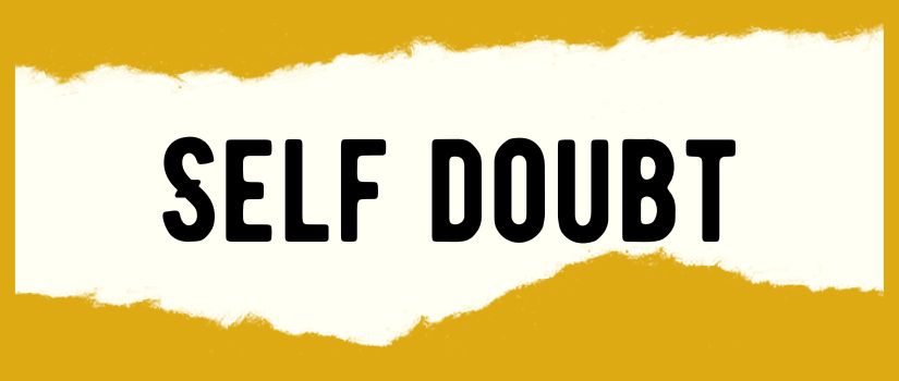 Self doubt.jpg